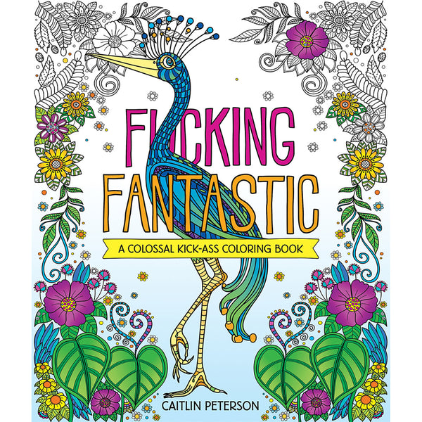 F*cking Fantastic Coloring Book?