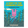A Visit To The Cannabis Farm Coloring Book - Royal Sins