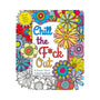 Chill the F*ck Out Coloring Book - Royal Sins