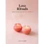 Love Rituals - Royal Sins