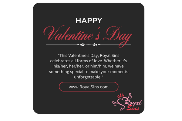 Valentine’s Day 2025: Unleash Your Passion with Royal Sins - Royal Sins