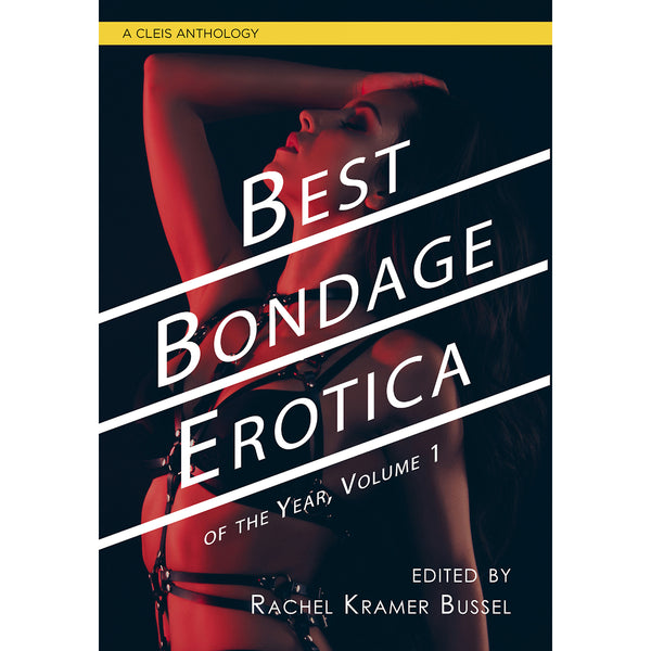 Best Bondage Erotica of the Year Vol 1
