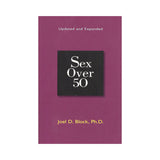 Sex Over 50: Updated and Expanded