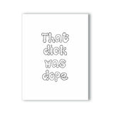 That Dick Was Dope Naughty Kard