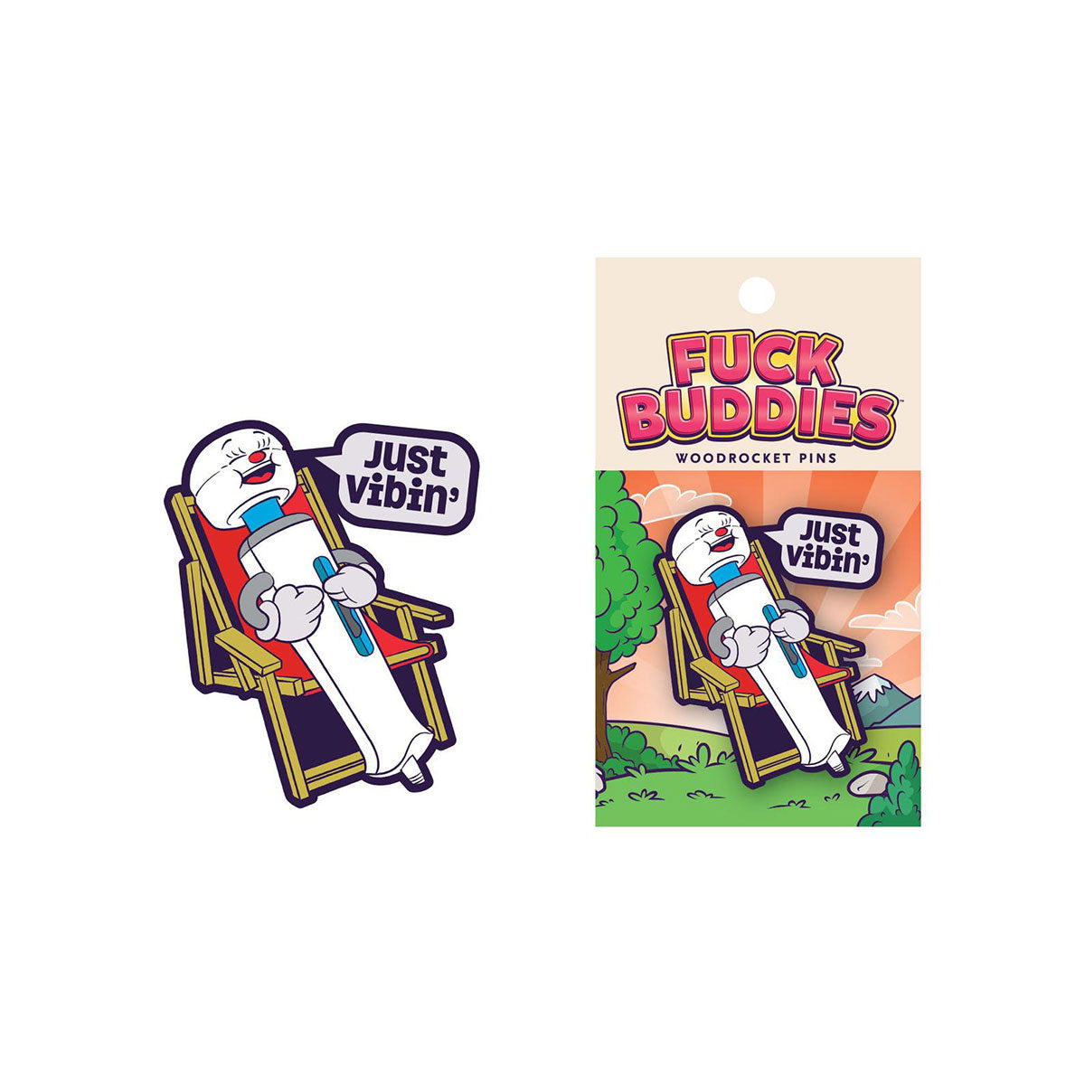 Wood Rocket Just Vibin' Fuck Buddies Pin