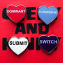 Geeky &amp; Kinky Heart Pin 4pk (Switch - Submissive - Submit - Dom)