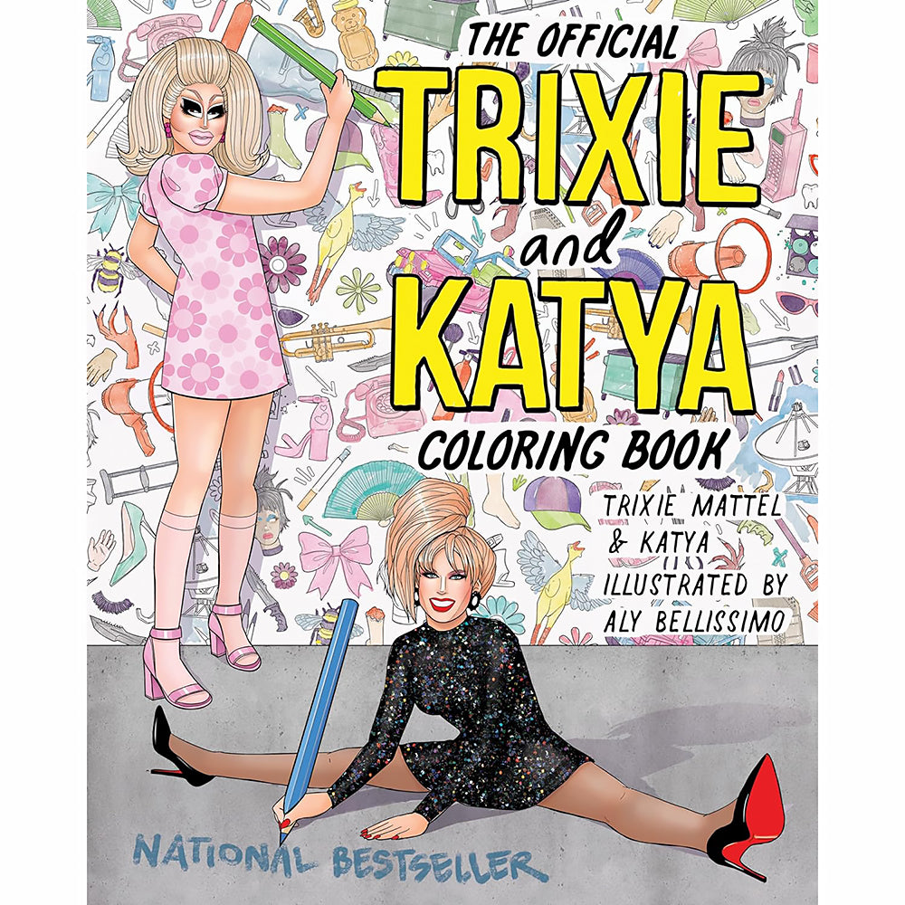 The Official Trixie and Katya Coloring Book