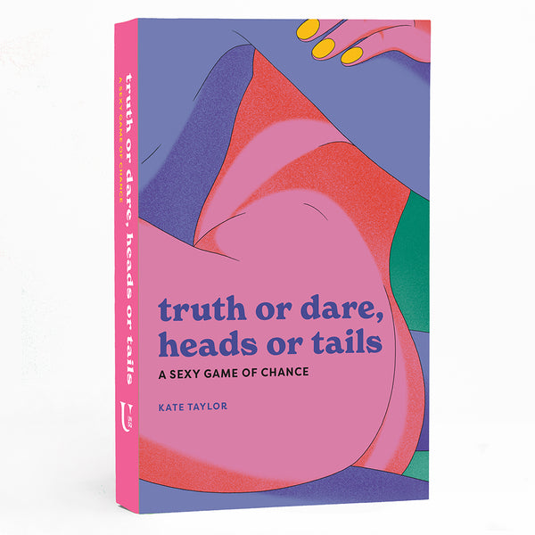 Truth or Dare - Heads or Tails:?A Sexy Game of Chance