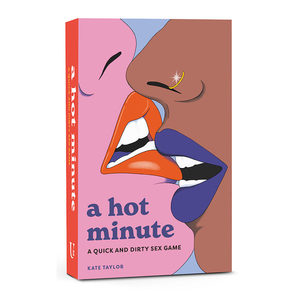 A Hot Minute: A Quick and Dirty Sex Game