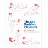 The Sex Position Playbook:?69 Positions for Incredible Pleasure