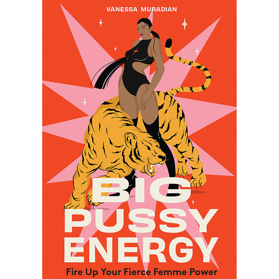 Big Pussy Energy: Fierce Femme Power
