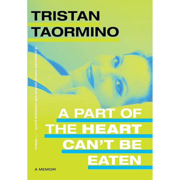 A Part of the Heart Can't Be Eaten: A Memoir by Tristan Taormino - Royal Sins