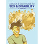 A Quick & Easy Guide to Sex & Disability - Royal Sins
