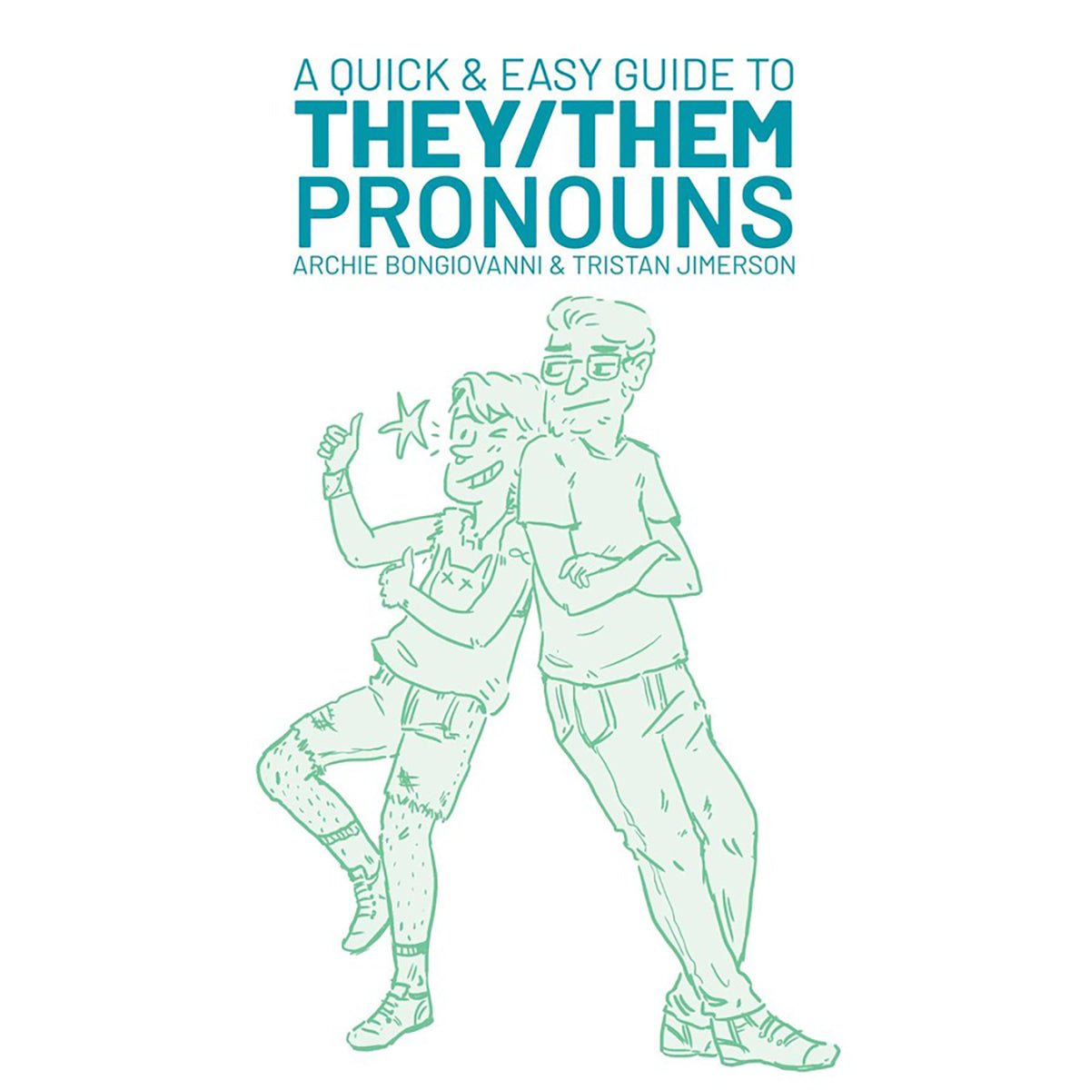 A Quick & Easy Guide to They/Them Pronouns - Royal Sins