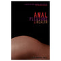 Anal Pleasure & Health - 4th Edition - Royal Sins