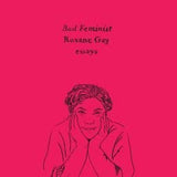 Bad Feminist - Royal Sins