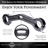 Balls to Wrist Humbler - Royal Sins