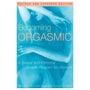 Becoming Orgasmic - Royal Sins
