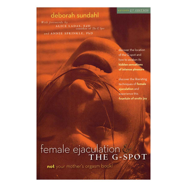 Female Ejaculation &amp; the G - Spot - Revised 2nd Edition - Royal Sins