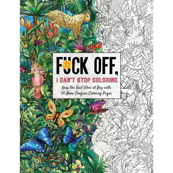 Fuck Off, I Can't Stop Coloring Book - Royal Sins