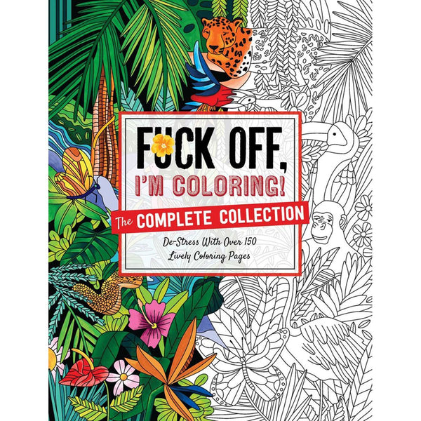 Fuck Off, I'm Coloring: The Complete Collection - Royal Sins
