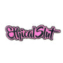 Geeky & Kinky Ethical Slut Pin - Royal Sins