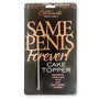 Glitterati Penis Party Same Penis Forever Cake Topper - Royal Sins