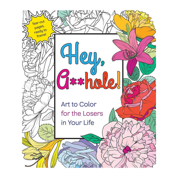 Hey A**hole Coloring Book - Royal Sins