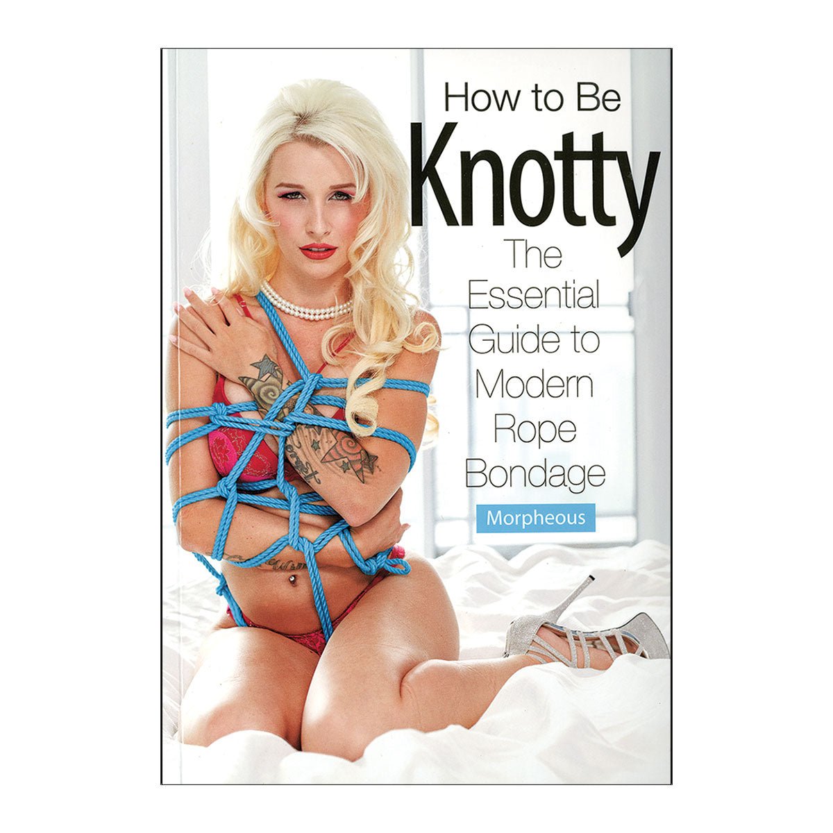 How to Be Knotty - Royal Sins