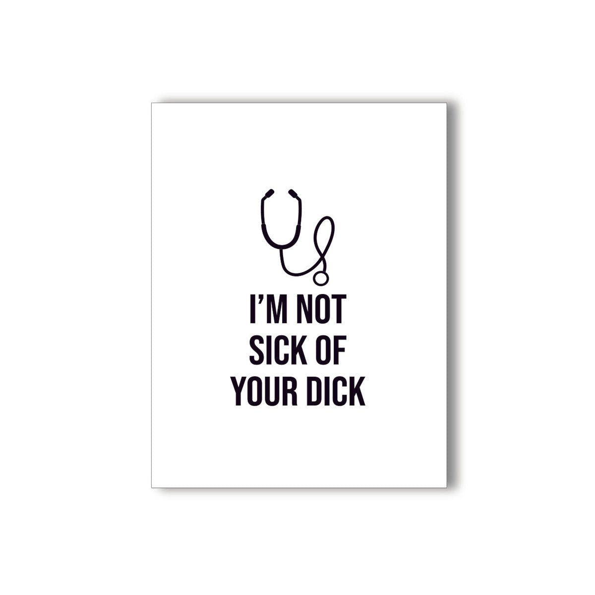 I'm Not Sick of Your Dick Naughty Kard - Royal Sins