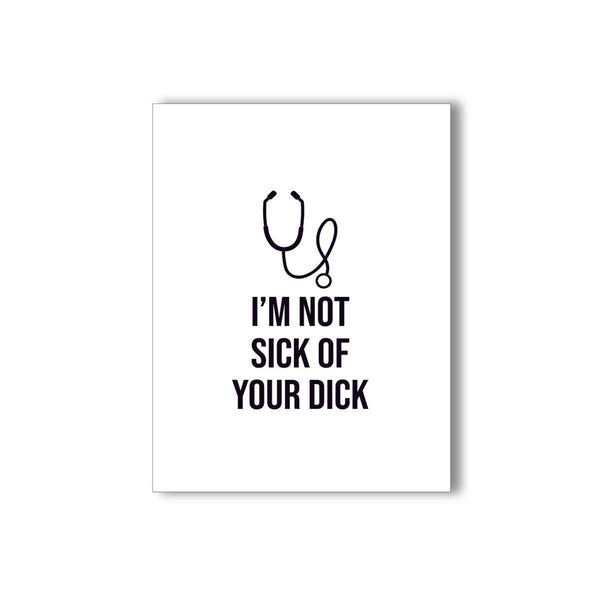I'm Not Sick of Your Dick Naughty Kard - Royal Sins