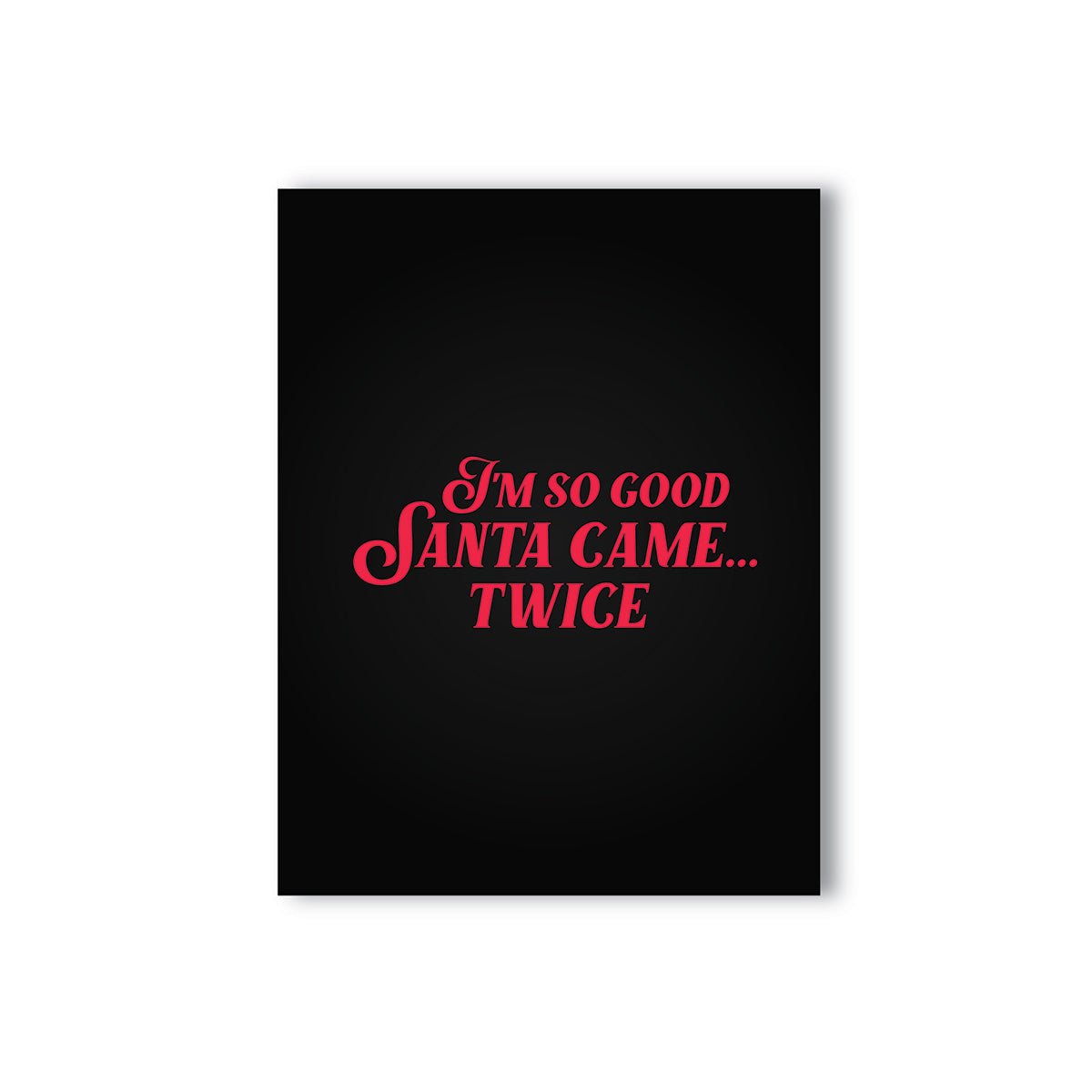 I'm So Good Santa Came... Twice Naughty Kard - Royal Sins