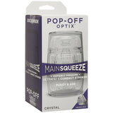 Main Squeeze POP - OFF OPTIX Pussy&Ass Crystal - Royal Sins