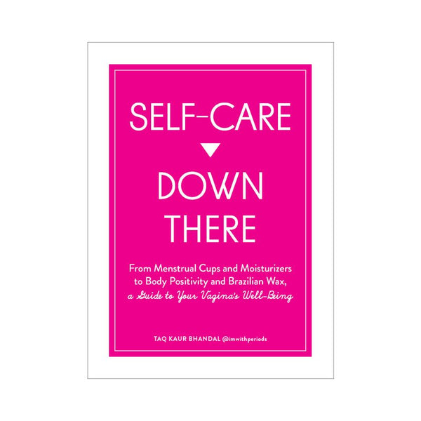 Self - Care Down There: A Guide to Your Vagina's Well - Being - Royal Sins