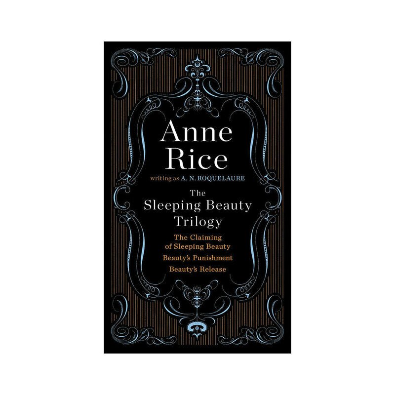 The Sleeping Beauty Trilogy by Anne Rice - Royal Sins